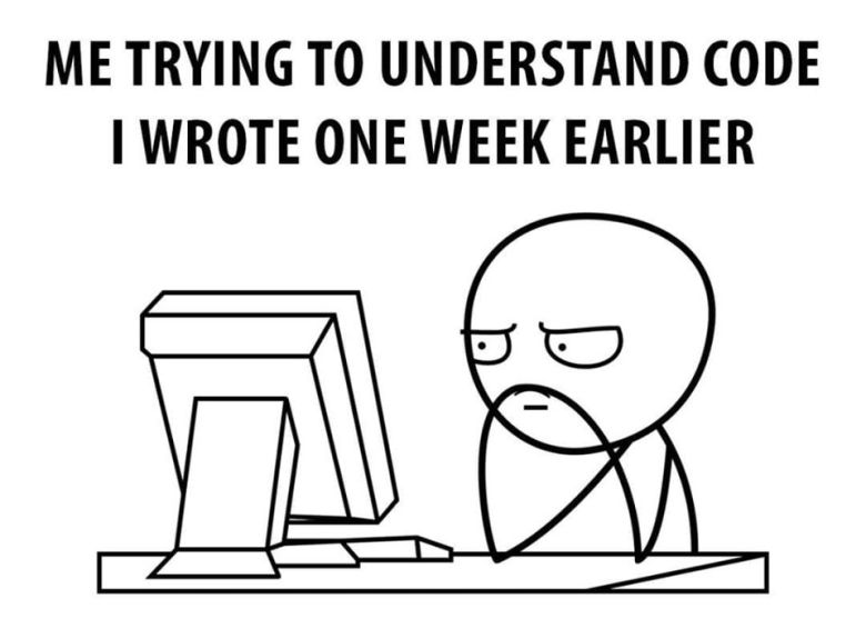 "ME TRYING TO UNDERSTAND CODE I WROTE ONE WEEK EARLIER"라고 적힌 밈. 졸라맨이 잔뜩 찌푸린 얼굴로 모니터를 노려보고 있다.